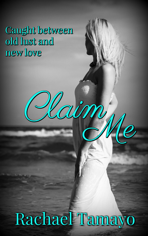 Claim Me (Friend-Zone #3) by Rachael Tamayo