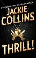 Thrill: A Novel by Jackie Collins