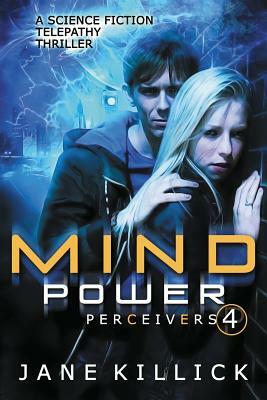 Mind Power: Perceivers #4 by Jane Killick