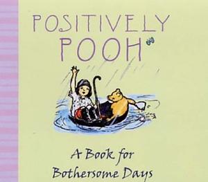 For Bothersome Days by A.A. Milne