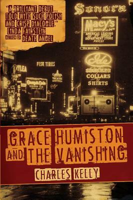 Grace Humiston and the Vanishing by Charles Kelly