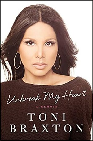 Unbreak My Heart by Toni Braxton