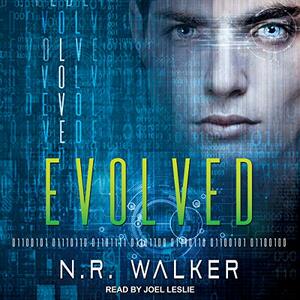 Evolved by N.R. Walker