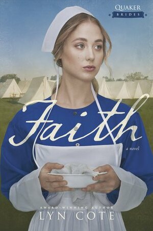 Faith by Lyn Cote