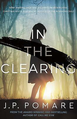 In the Clearing by J.P. Pomare