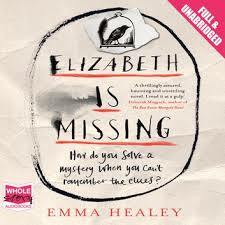 Elizabeth Is Missing by Emma Healey