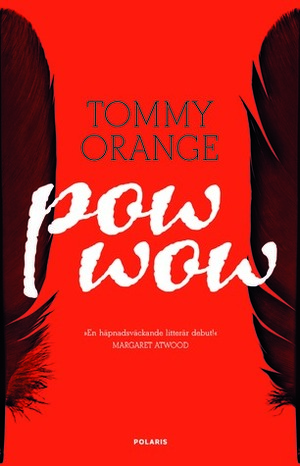Pow wow by Tommy Orange