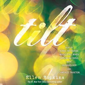 Tilt by Ellen Hopkins