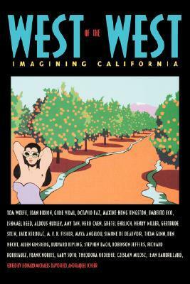 West of the West: Imagining California by Leonard Michaels