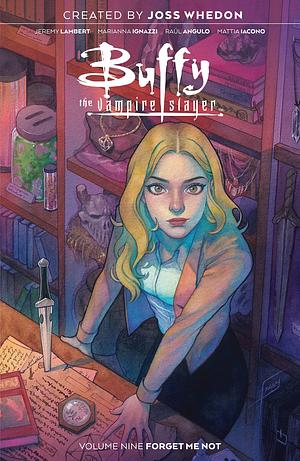 Buffy the Vampire Slayer Vol. 9 by Marianna Ignazzai, Jeremy Lambert, Jeremy Lambert
