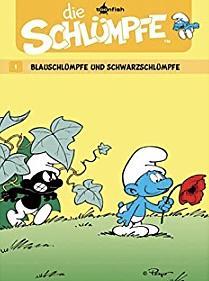 Die Schlümpfe 01: Blauschlümpfe und Schwarzschlümpfe by Peyo