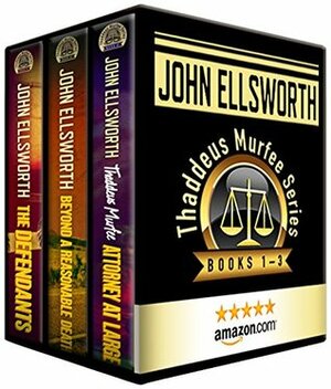 Thaddeus Murfee Box Set: Thaddeus Murfee / The Defendants / Beyond a Reasonable Death by John Ellsworth