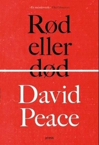 Rød eller død by David Peace