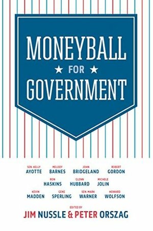 Moneyball for Government by Mark Warner, Kelly Ayotte