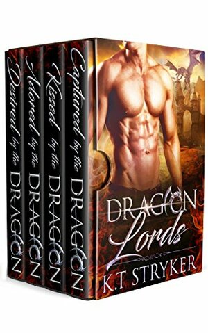 The Dragon Lords - Complete Series Box-Set: by K.T. Stryker, Lucy Lyons, Jan Dockter