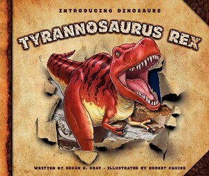 Tyrannosaurus Rex by Susan H. Gray