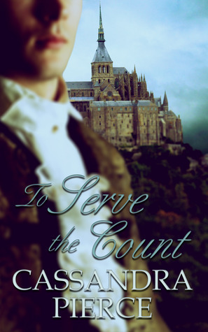To Serve the Count by Cassandra Pierce
