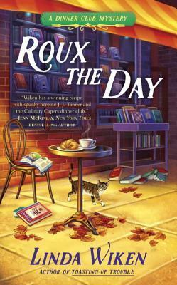 Roux the Day by Linda Wiken