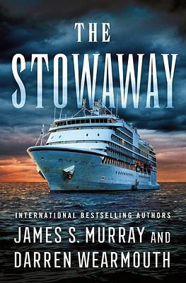 The Stowaway by James S. Murray, Darren Wearmouth