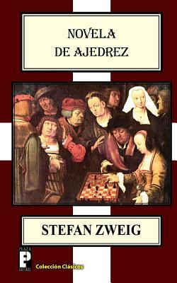 Novela de ajedrez by Stefan Zweig