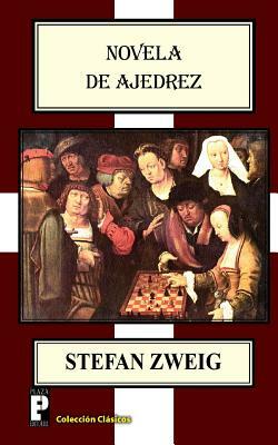 Novela de ajedrez by Stefan Zweig