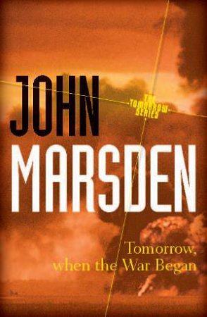 Tomorrow, When the War Began by John Marsden