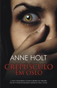 Crepúsculo em Oslo by Anne Holt