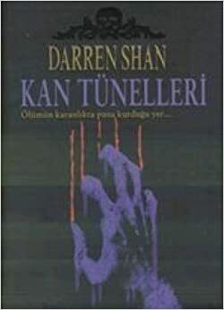 Kan Tunelleri by Darren Shan