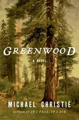 Greenwood by Michael Christie