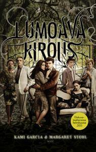 Lumoava kirous by Kami Garcia, Margaret Stohl