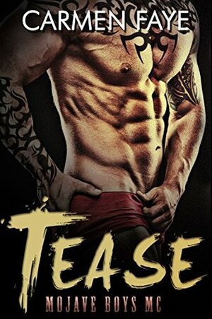 Tease: Mojave Boys MC by Carmen Faye