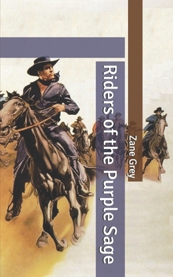 Riders of the Purple Sage by Zane Grey