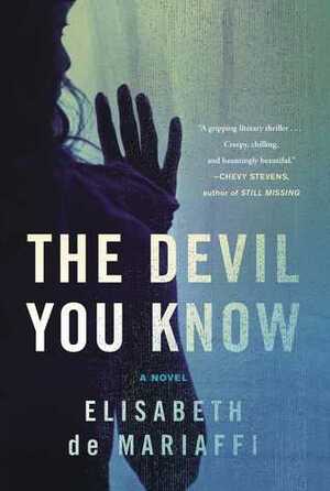 The Devil You Know by Elisabeth de Mariaffi