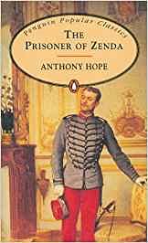 The Prisoner of Zenda by Anthony Hope