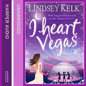 I Heart Vegas by Lindsey Kelk