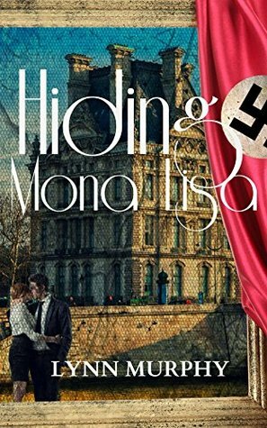 Hiding Mona Lisa by Lynn Murphy