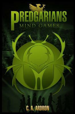 Predgarians Book 2 - Mind Games by C. a. Ardron