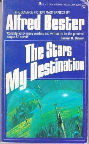 The Stars My Destination by Alfred Bester