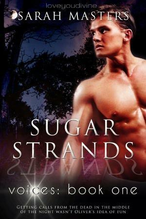 Sugar Strands by Sarah Masters