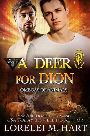 A Deer for Dion by Lorelei M. Hart