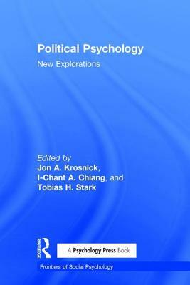 Political Psychology: New Explorations by 