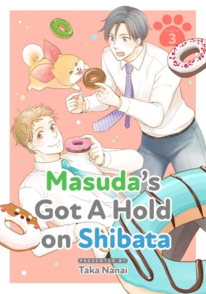 Masuda's Got A Hold on Shibata Ch. 3 by Nanai Taka