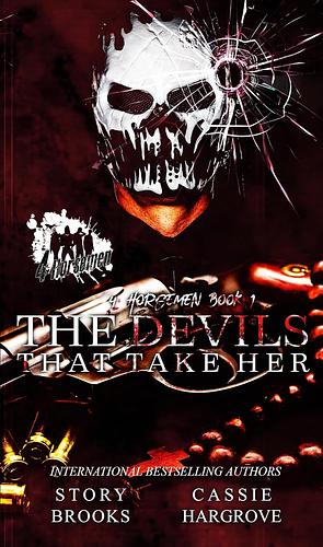 The Devils That Take Her by Story Brooks, Cassie Hargrove