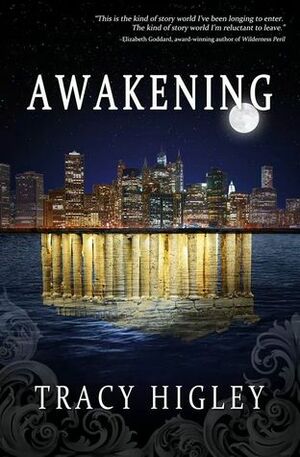 Awakening by Tracy L. Higley