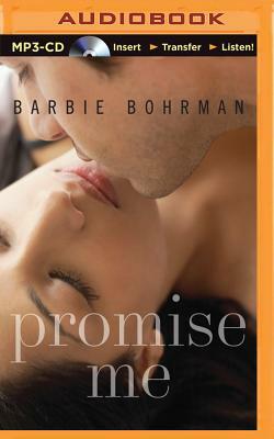 Promise Me by Barbie Bohrman