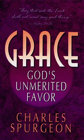 Grace by Charles Haddon Spurgeon