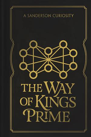 The Way Of Kings Prime by Brandon Sanderson