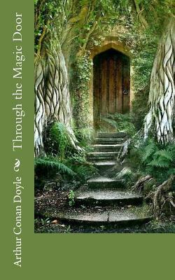 Through the Magic Door by Arthur Conan Doyle