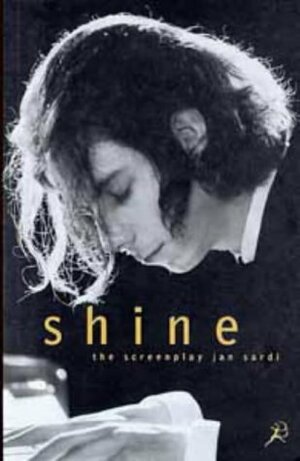 Shine: Screenplay by Jan Sardi, Scott Hicks