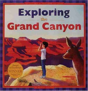 Exploring the Grand Canyon by Lynne Foster